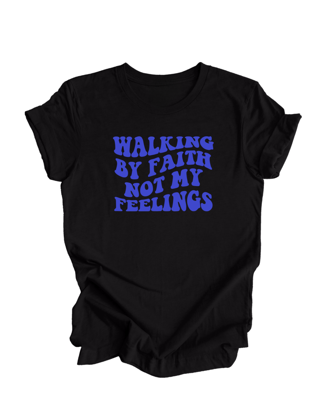 WALKING BY FAITH TEE - Just Faith No Fear