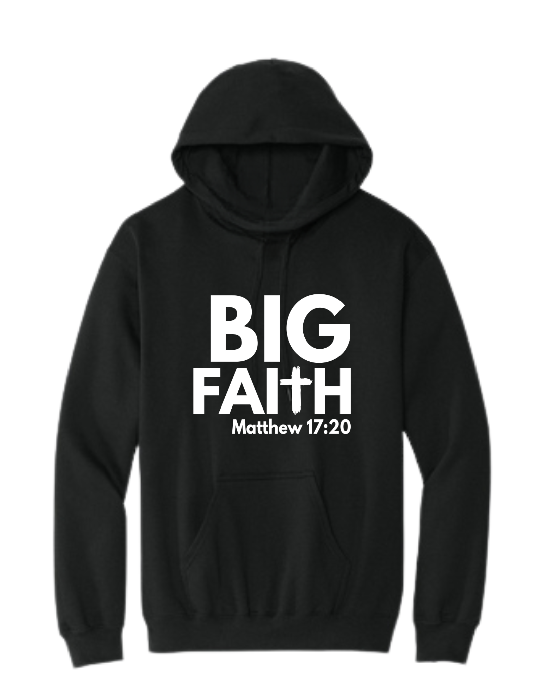 BIG FAITH HOODIE - Just Faith No Fear