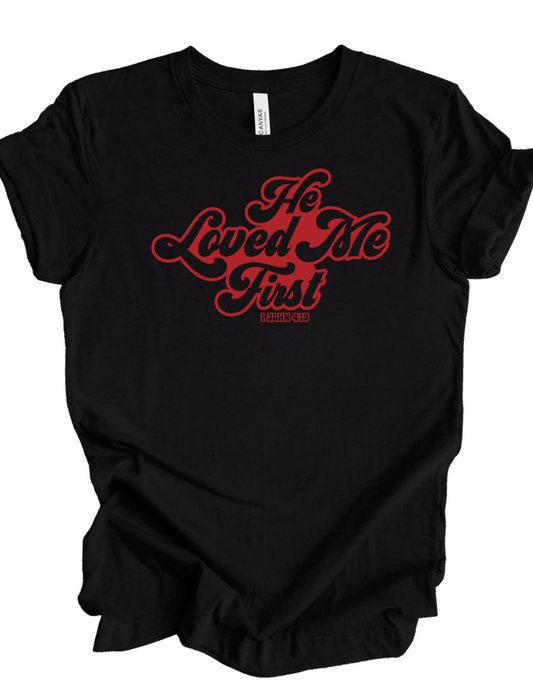 HE LOVED ME FIRST - Just Faith No Fear