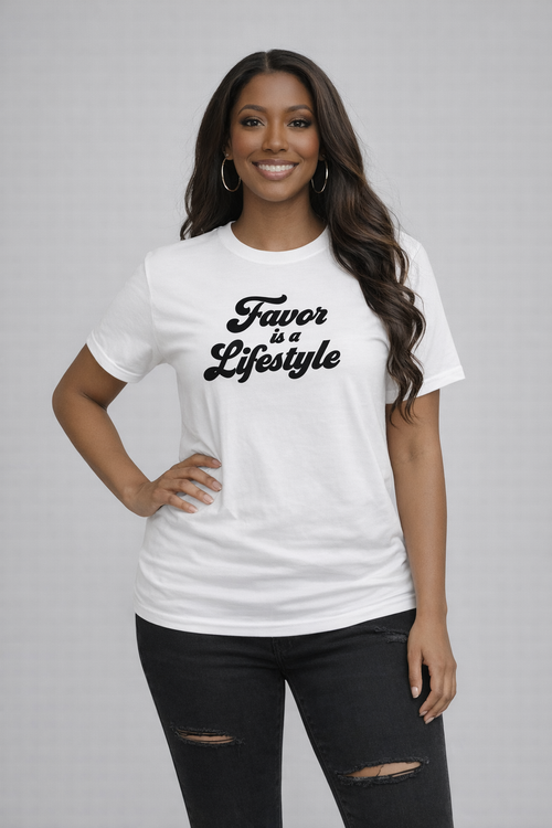 FAVOR IS A LIFESTYLE - Just Faith No Fear