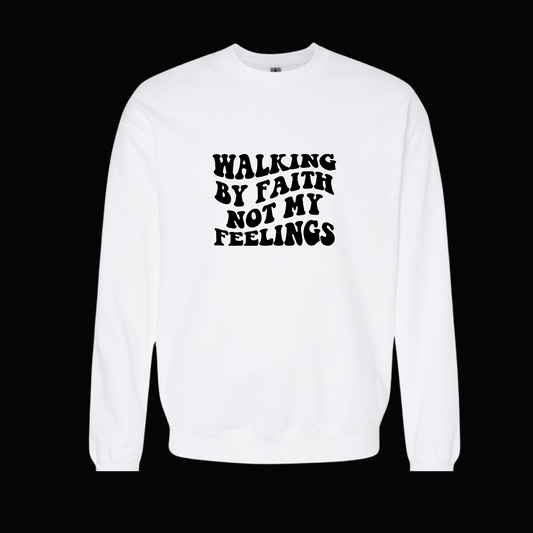 WALKING BY FAITH SWEATSHIRT - Just Faith No Fear