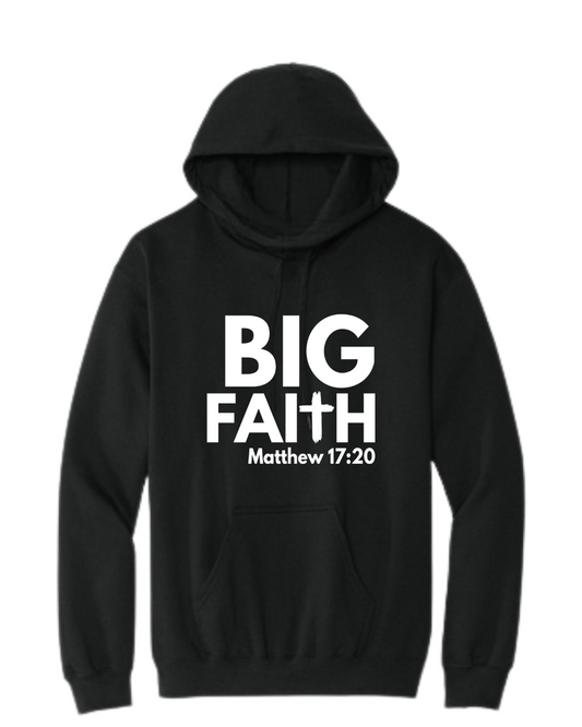 BIG FAITH HOODIE - Just Faith No Fear