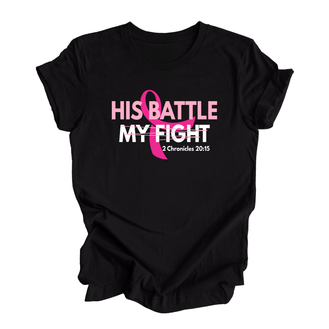 THE BATTLE IS THE LORD'S CANCER AWARENESS T- SHIRT