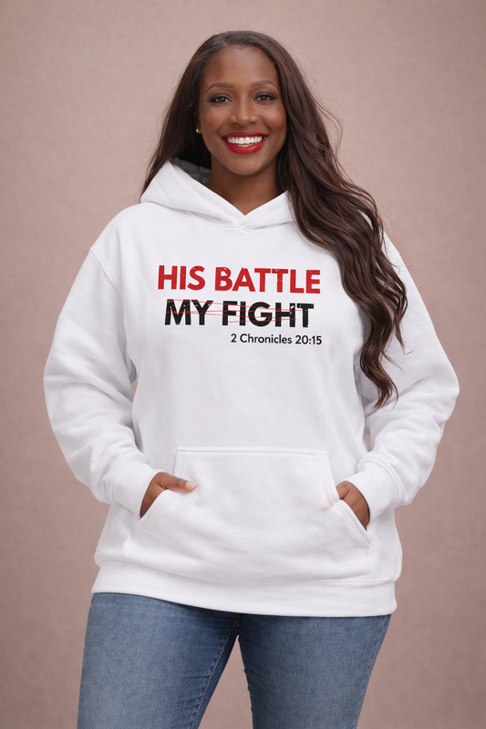 THE BATTLE IS THE LORD'S HOODIE - Just Faith No Fear
